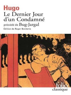 cover image of Le Dernier Jour d'un Condamné / Bug-Jargal (édition enrichie)